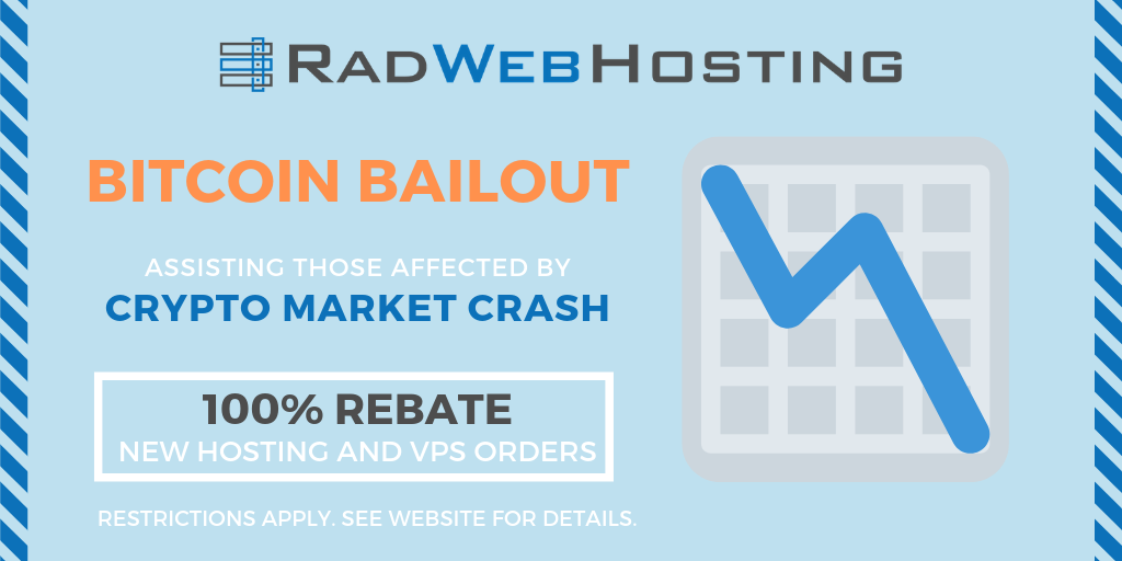 RAD WEB HOSTING Provides Bailout for Bitcoin Market Crash