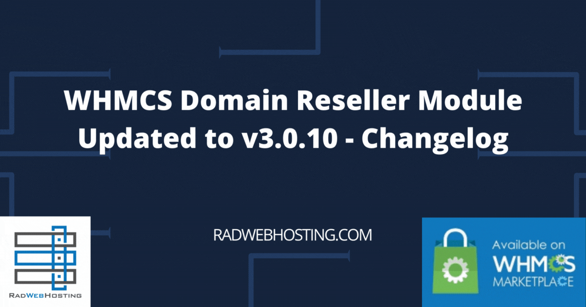 WHMCS Domain Reseller API Module Updated - v3.0.10