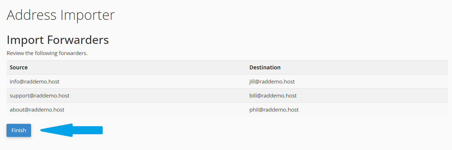 Click Finish to finalize the email forwarders import