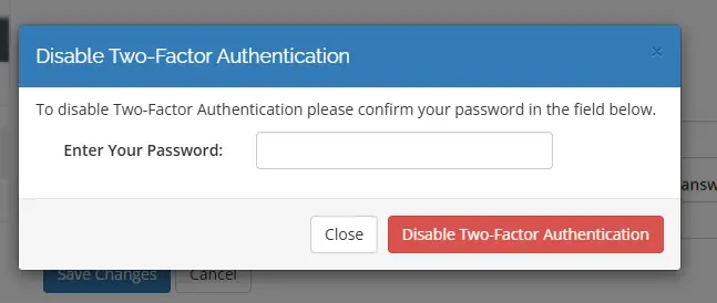 Enter password to confirm disabling Two-Factor authentication