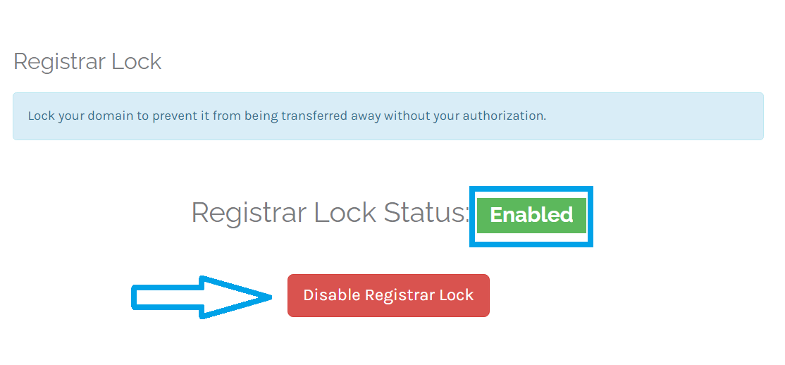 Click Disable Registrar Lock to disable the Domain Transfer Lock