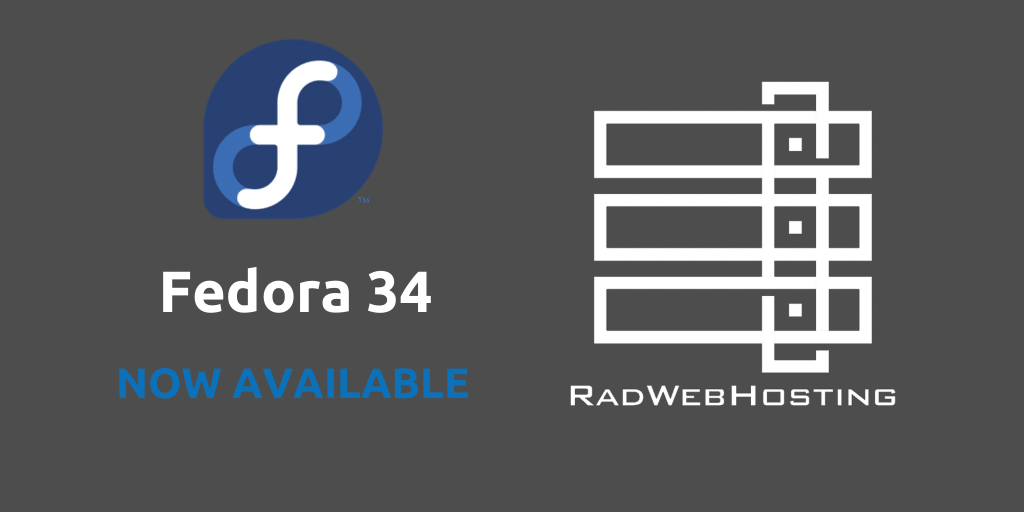 Fedora 34 Now available for VPS servers